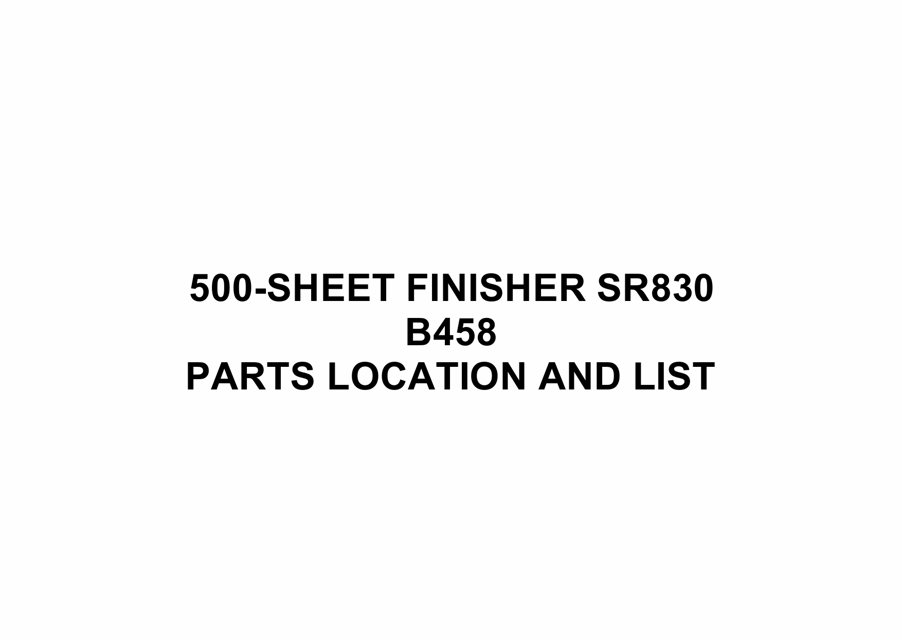RICOH Options B458 500-SHEET-FINISHER-SR830 Parts Catalog PDF download-1